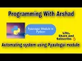 Automating System Using pyautogui and time module Advanced Python Tutorials pyautogui tutorials