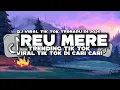 Download Lagu DJ REU MERE VIRAL TIK TOK TERBARU YANG DI CARI CARI 2025 