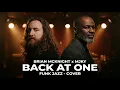 Lagu Brian McKnight x Majeokey – Back at One (Funk Jazz Cover)