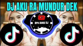 Download 🔵DJ AKU RA MUNDUR DEK (BRO ASEP DJ RIMEX) MP3