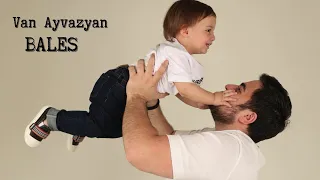 Van Ayvazyan - BALES