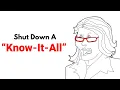 Download Lagu 10 Smart Ways to Shut Down a Know-It-All Without Being Rude