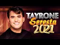 Download Lagu TAYRONE CD SERESTA DE LUXO COMPLETO
