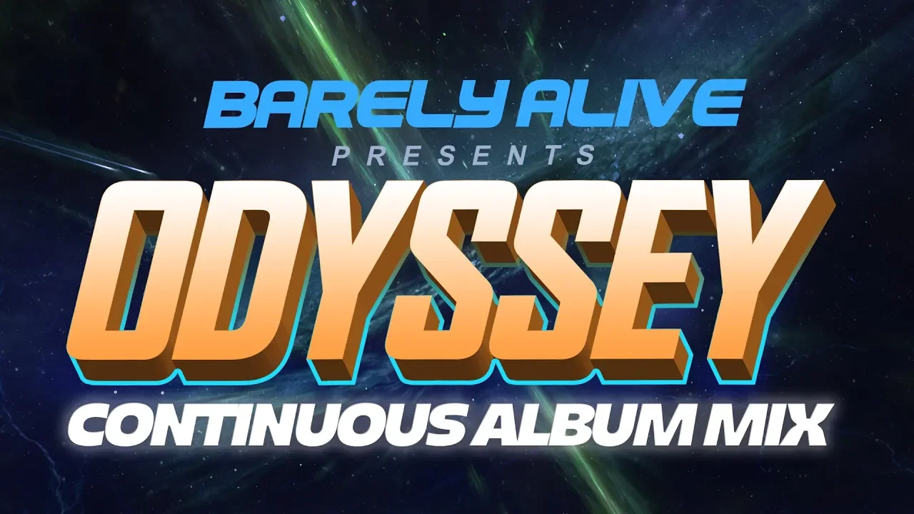 BARELY ALIVE - Odyssey Album [CONTINUOUS MIX]