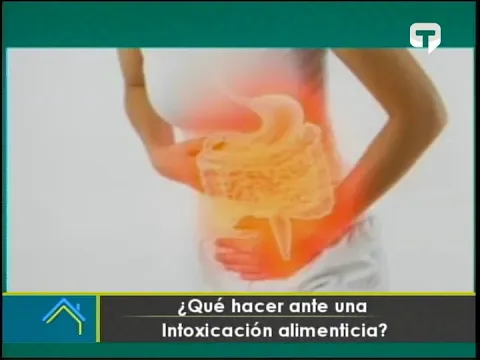 ¿Qué hacer ante una intoxicación alimenticia?