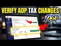 How to verify tax withholding changes using ADP Workforce Now - Detailed Guide
