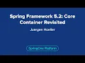 Spring Framework 5 2 Core Container Revisited