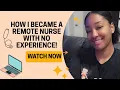 Remote Nursing Jobs Are Real How I Got Hired Without Prior Remote Experience