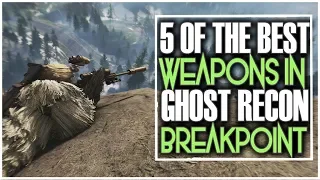 WHERE TO FIND 5 OF THE BEST WEAPONS IN GHOST RECON BREAKPOINT BLUEPRINT LOCATIONS