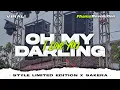 Lagu DJ OH MY DARLING I LOVE YOU - STYLE LIMITED EDITION X SAKERA | FHAMS REVOLUTION