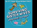 Surviving Sister Wives Ep 277 Sister Wives ReHash S14 E7