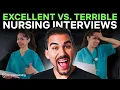 Excellent vs Terrible Nursing Interviews Advice for New Grad Nurses