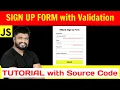 Ep65 - Sign up form with validation tutorial and source code
