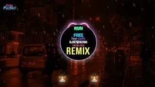 run free dj remix tiktok 2025 deep chills hot tiktok douyin dj 