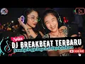 Lagu DJ BREAKBEAT VIRAL MASHUP ~ DJ PARTY NIGHT VIRAL 2026 | FULL BASS BREAKBEAT
