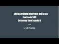Google Coding Interview Question - Leetcode 560 Subarray Sum Equals K
