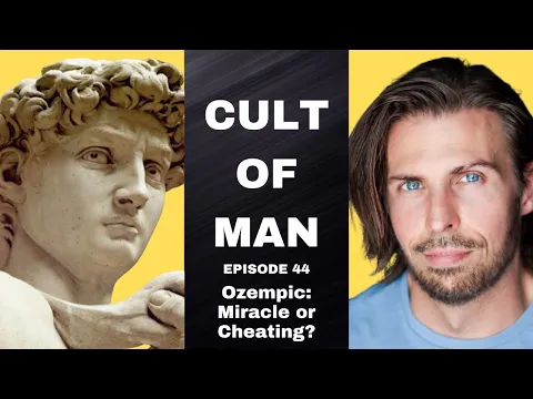 Download MP3 Cult of Man - Ep  44 - Ozempic: Miracle or Cheating?
