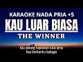 Lagu The Winner - Kau Luar Biasa (Karaoke Male Key Nada Pria +5 G)