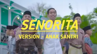Download Lagu Senorita versi anak santri - SANTRI INDONESIA MP3