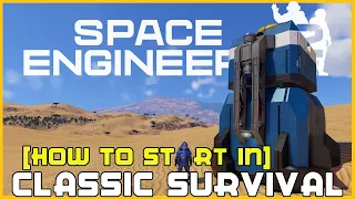 How To Start In Classic Survival - Space Engineers 2 VS2 3 Update