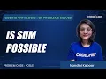 POSLS1 Is Sum Possible Coding with Logic CP Problems Solved Cakewalk