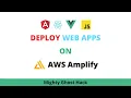 Host Web App On AWS Amplify