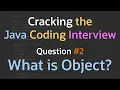 Download Lagu What is the Object class? Cracking the java coding interview