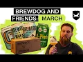 Download Lagu March's four BrewDog \u0026 Friends beers: What to expect | BrewDog