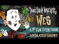 Don t Starve Together A 1st For Everything Wes Animated Short