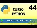 Python Course Graphical Interfaces III 44
