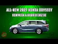 Wait for This Minivan 2027 Honda Odyssey 4 HUGE Reasons It Will Be Worth Your Money