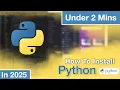 How to Install Python on Windows In Just Under 2 Minutes - Mr Peods 2025