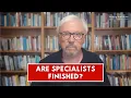Has AI made specialists obsolete