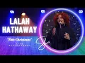 Lagu World Premiere Performance of Lalah Hathaway’s “This Christmas”