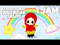 Lagu Kompilasi 1 Jam lagu Anak Islami terpopuler