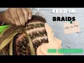 How to Do Feed In Braids for Beginners Step-by-Step Part 3 of Braiding Series