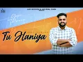 Download Lagu Tu Haniya ( Official Song) Gopi Talwara | Punjabi Song 2024 | Jass Records