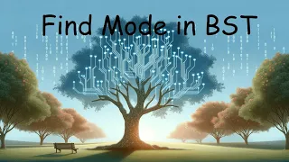 Find Mode in Binary Search Tree - LeetCode 501