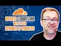 CloudFlare DDNS - Update CloudFlare with Your Dynamic IP Address