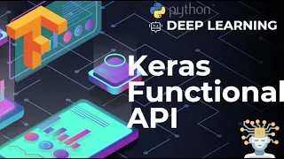 3 Introduction to Keras Functional API Building Flexible Neural Networks