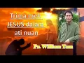 Download Lagu Trima meh Jesus dalam ati nuan