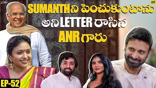 ANR Garu’s Letter to Sumanth Akkineni’s Parents | Sumanth Shares the Story | Chat Show with Suma