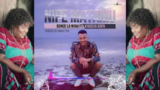 bonge lanyau ft khadija kopa nipe matamu official audio