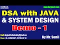 DSA with JAVA SYSTEM DESIGN tutorials Demo - 1 by Mr Sunil On 04-02-2026 9 30PM IST