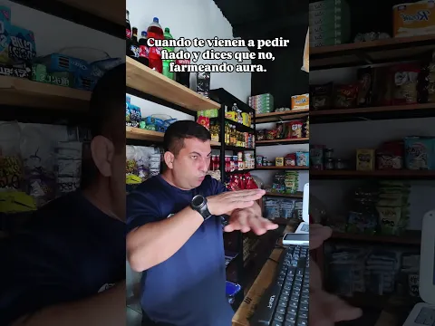 Negocio es negocio, el aura se respeta. 😎 #bodega #pedirfiado #farmeandoaura #aura /solo es #humor