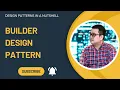 7 Builder Design Pattern Khoa Hoc Phat Trien Tu Duy Giai Quyet Van De