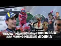 Download Lagu Marc Marquez dan MOTO GP Pamerkan Aura Farming “NAMA INDONESIA MELESAT” RAJA TRENDING DUNIA