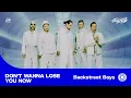 Download Lagu Backstreet Boys - Don't Wanna Lose You Now (Letra/Tradução)