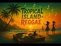 Download Lagu Island Dreams (TropicalIsland-Reggae) (Auran Music Studios)