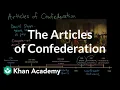 The Articles of Confederation Period 3 1754-1800 AP US History Khan Academy
